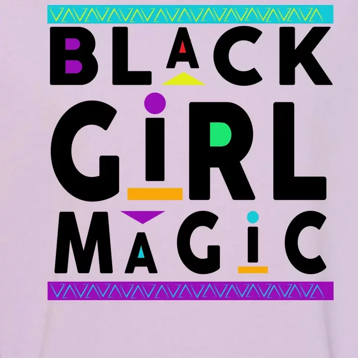 Black Girl Magic Garment-Dyed Sweatshirt