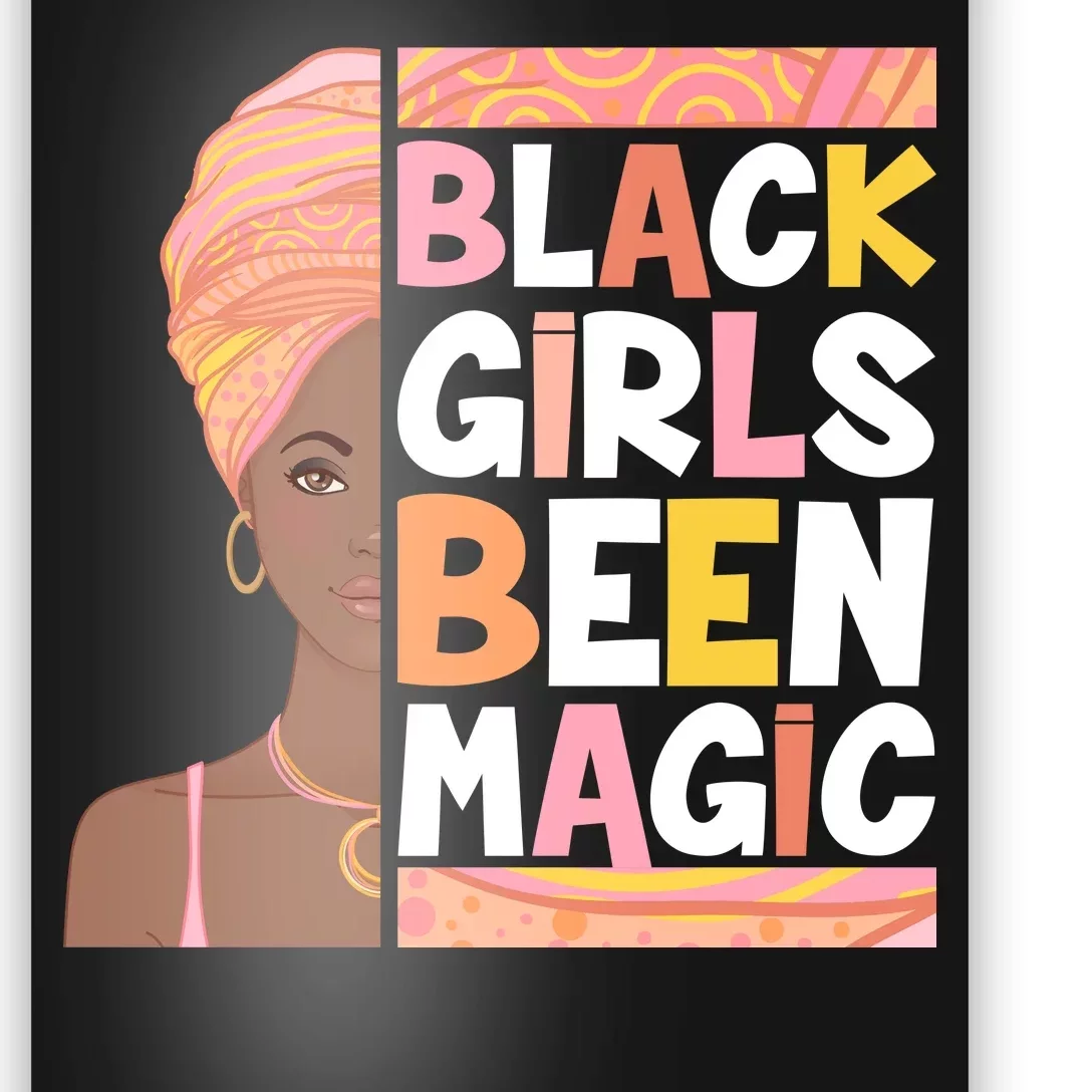 Black Girls Been Magic Poster