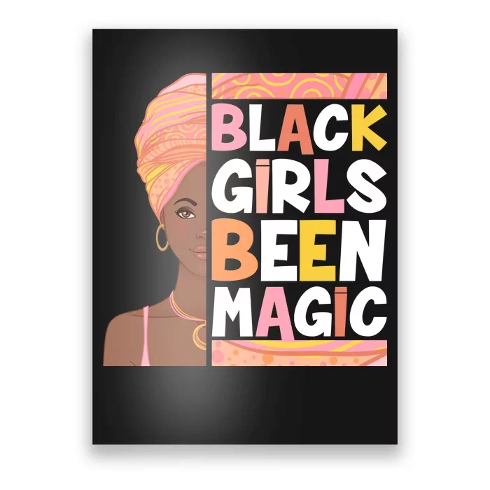 Black Girls Been Magic Poster