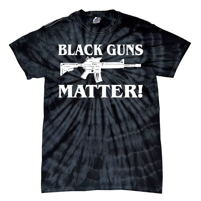 Black Guns Matter AR-15 2nd Amendment Tie-Dye T-Shirt