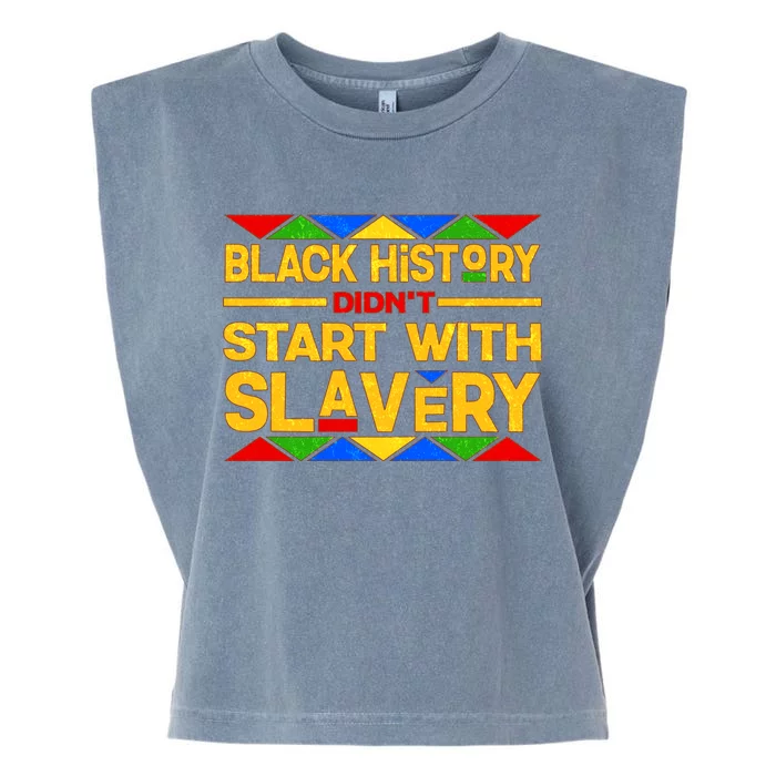 Black History Didn't Start With Slavery Garment-Dyed Women's Muscle Tee