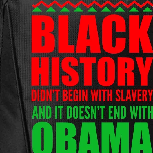 Black History Doesn't End With Obama City Backpack