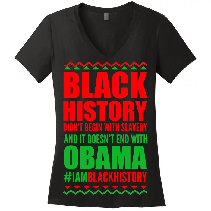 Black History Doesn't End With Obama Women's V-Neck T-Shirt