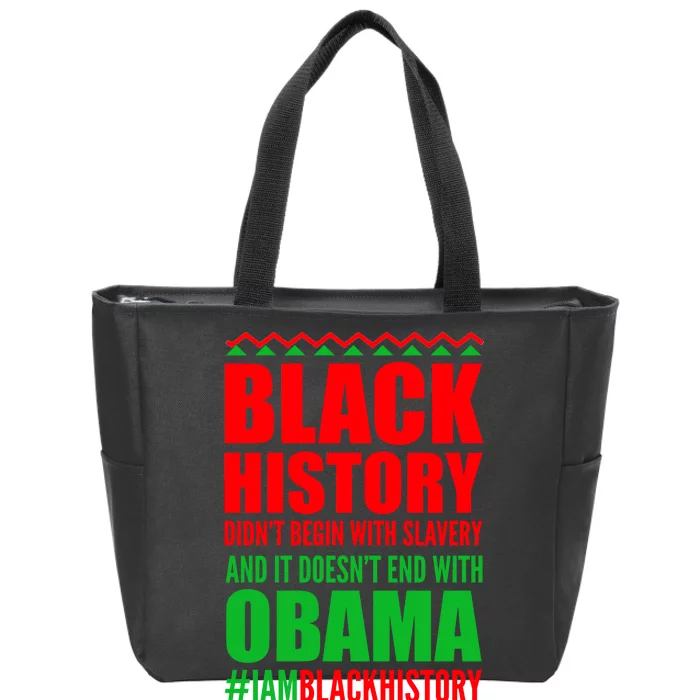 Black History Doesn't End With Obama Zip Tote Bag