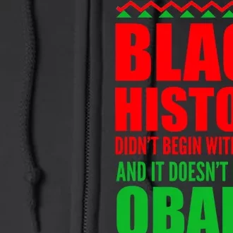 Black History Doesn't End With Obama Full Zip Hoodie