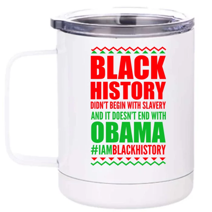 Black History Doesn't End With Obama Front & Back 12oz Stainless Steel Tumbler Cup