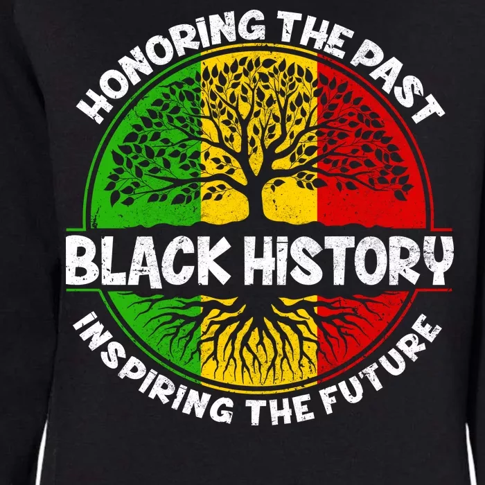 Black History Honoring The Past Womens California Wash Sweatshirt