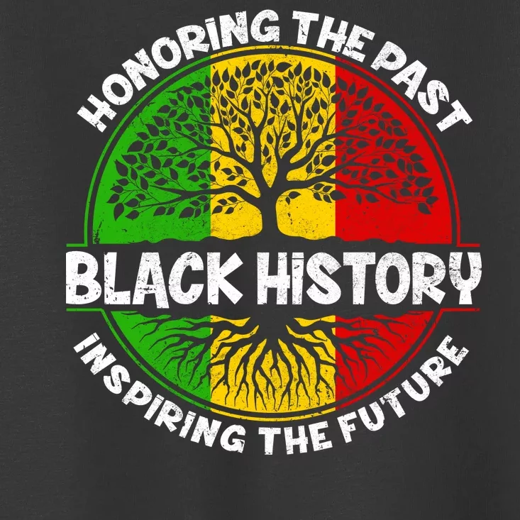 Black History Honoring The Past Toddler T-Shirt