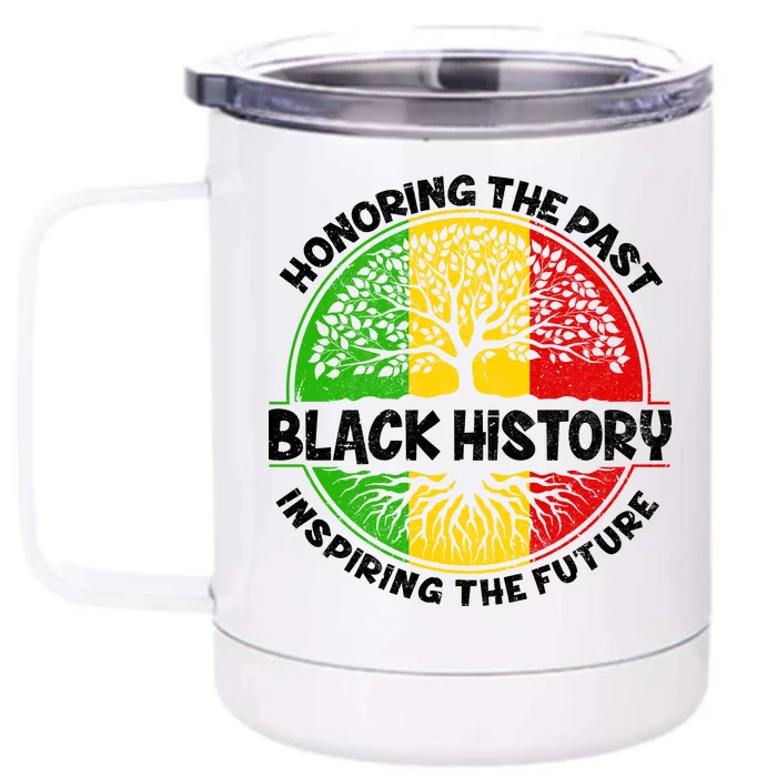 Black History Honoring The Past Front & Back 12oz Stainless Steel Tumbler Cup