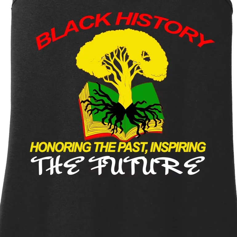 Black History Honoring The Past Inspiring The Future Ladies Essential Tank