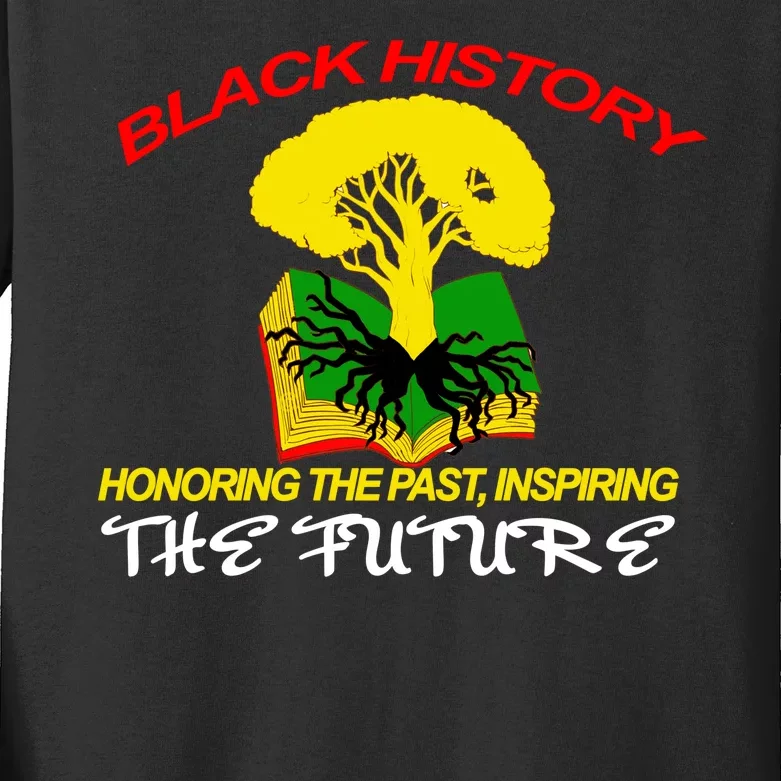 Black History Honoring The Past Inspiring The Future Kids Long Sleeve Shirt