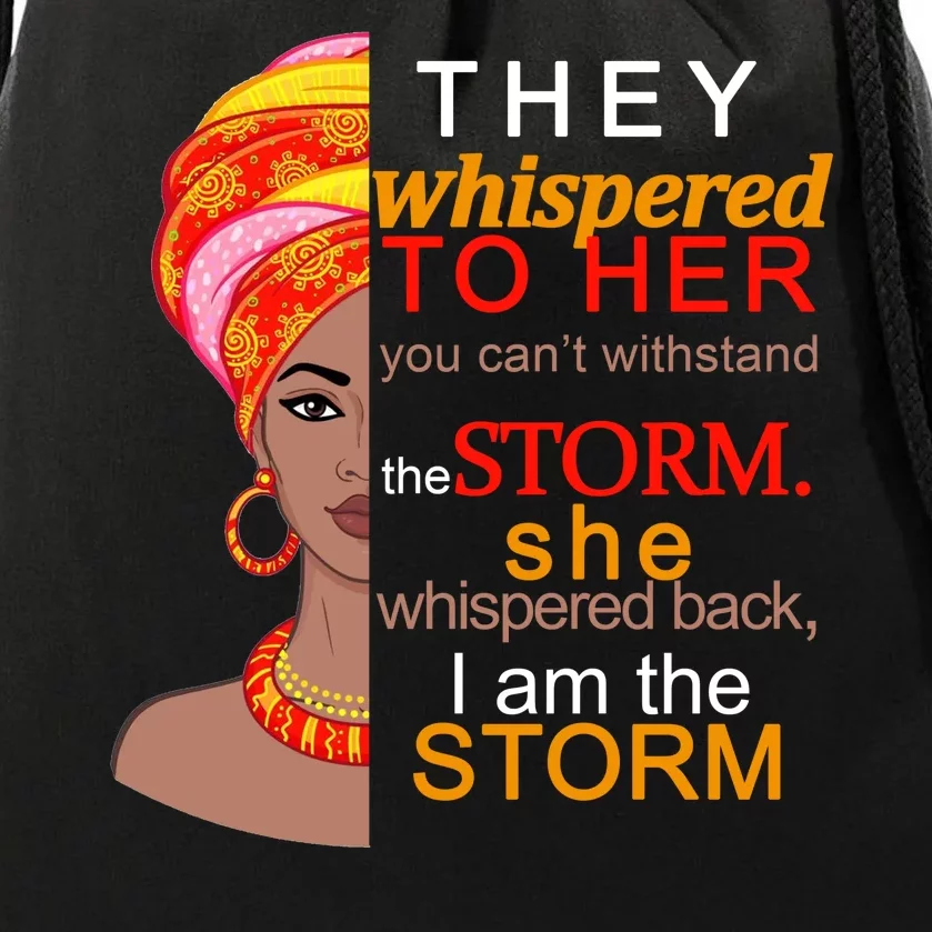 Black History I Am The Storm Drawstring Bag