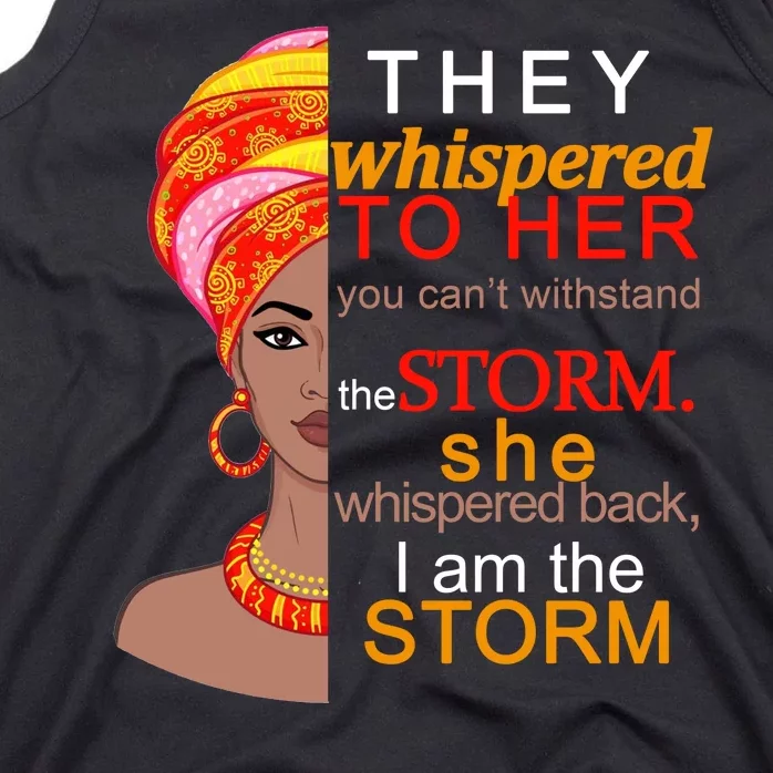 Black History I Am The Storm Tank Top