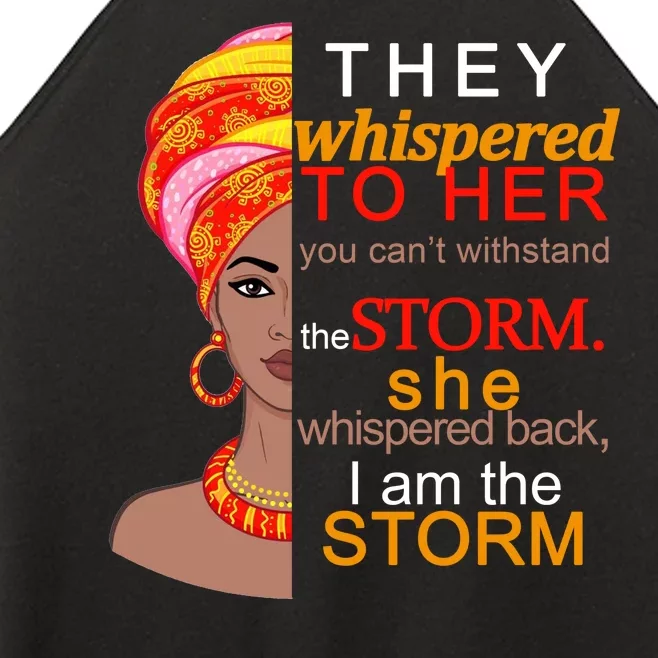 Black History I Am The Storm Women’s Perfect Tri Rocker Tank