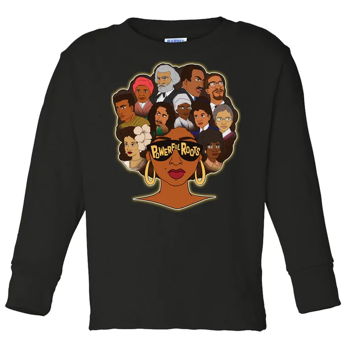 Black History I Love My Powerful Roots Toddler Long Sleeve Shirt