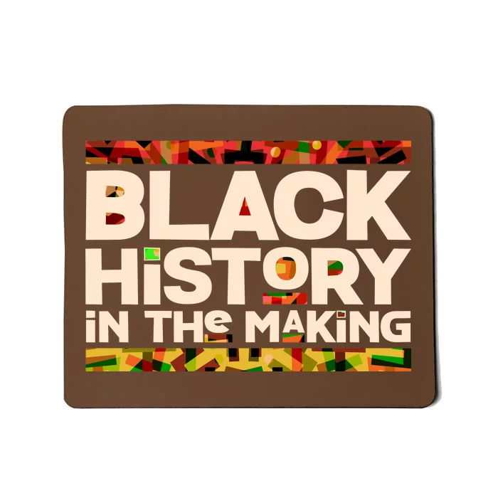 Black History In The Making Mousepad