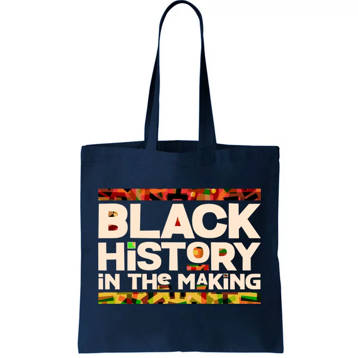 Black History In The Making Tote Bag