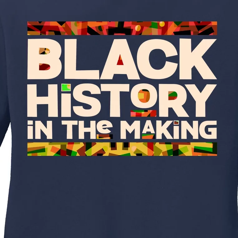 Black History In The Making Ladies Long Sleeve Shirt