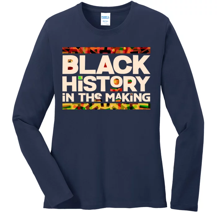 Black History In The Making Ladies Long Sleeve Shirt