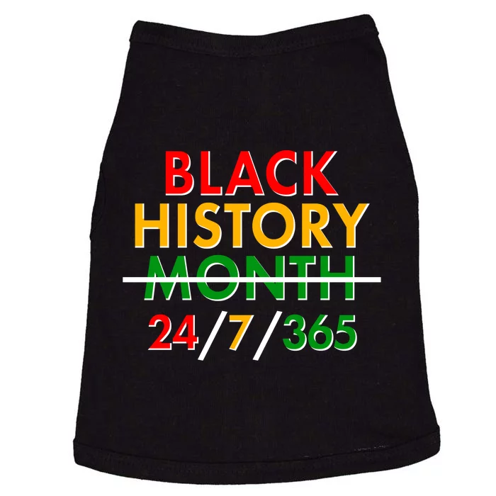 Black History Is 24/7/365 More Than A Month Doggie Tank