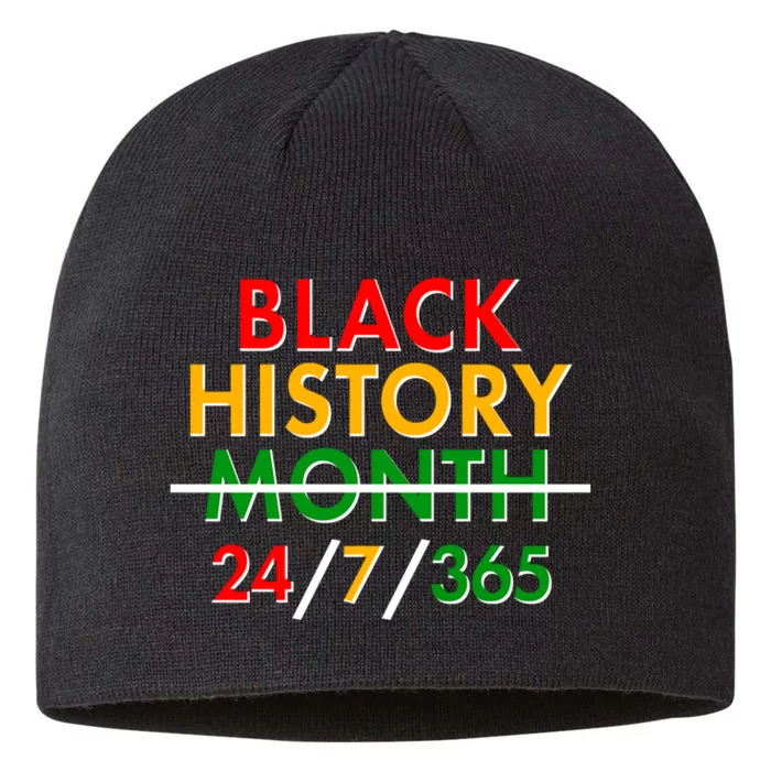 Black History Is 24/7/365 More Than A Month 8 1/2in Sustainable Knit Beanie