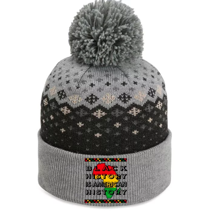 Black History Is American History The Baniff Cuffed Pom Beanie