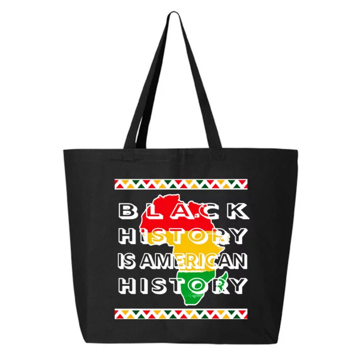 Black History Is American History 25L Jumbo Tote