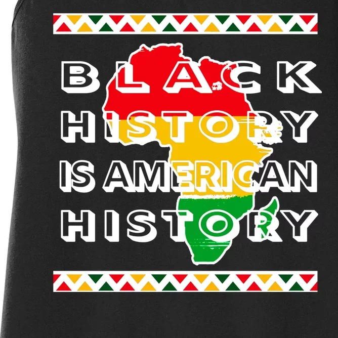 Black History Is American History Women's Racerback Tank