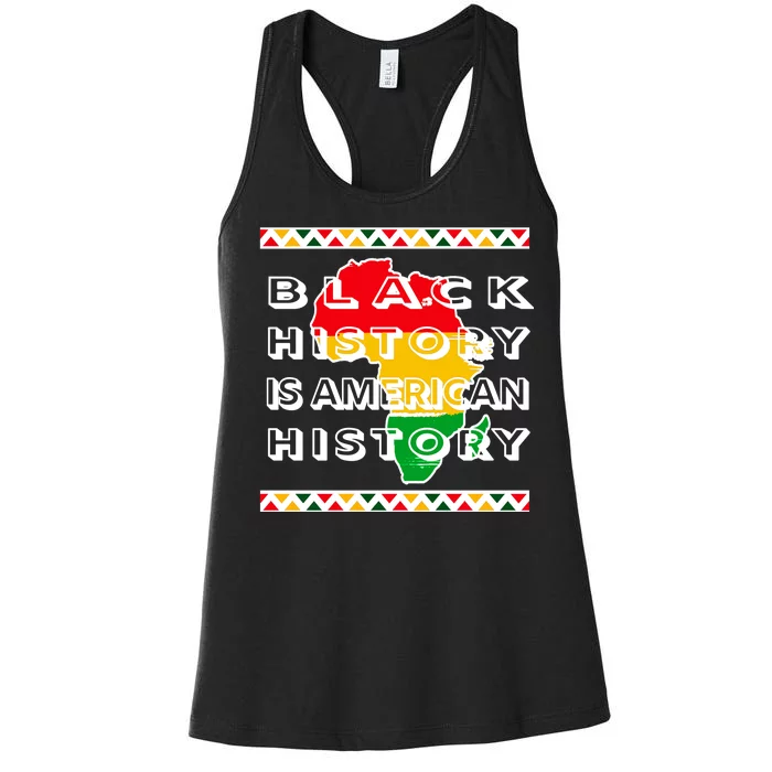 Black History Is American History Women's Racerback Tank