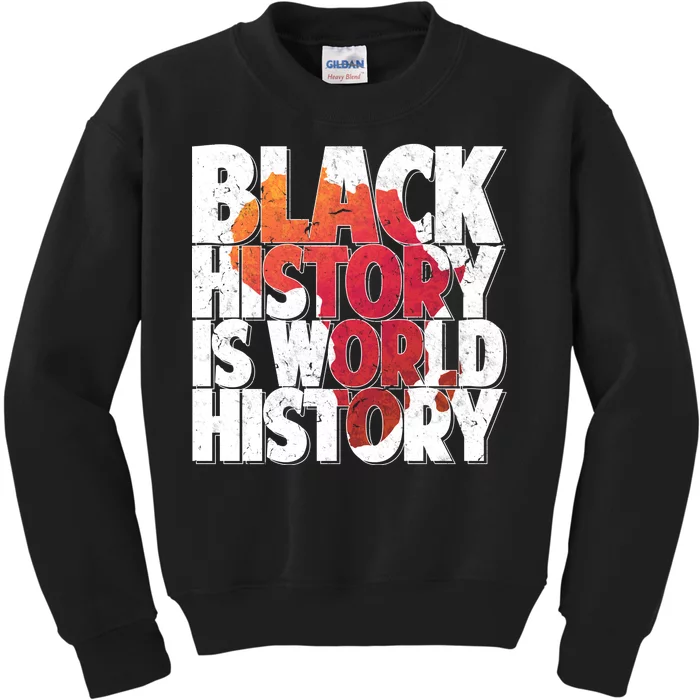 Black History Is World History Kids Sweatshirt