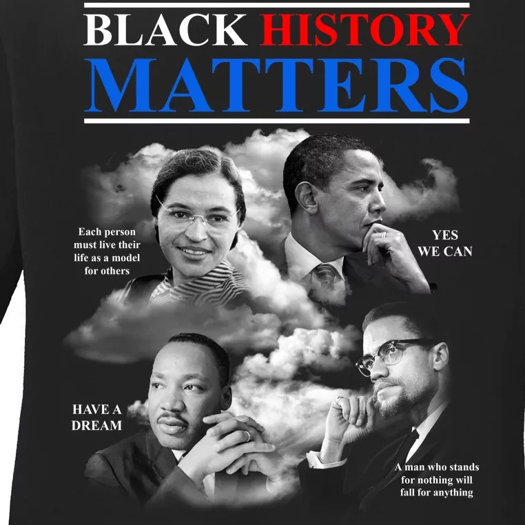 Black History Matters Ladies Long Sleeve Shirt