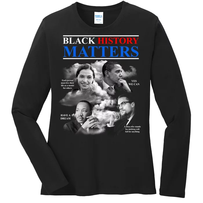 Black History Matters Ladies Long Sleeve Shirt