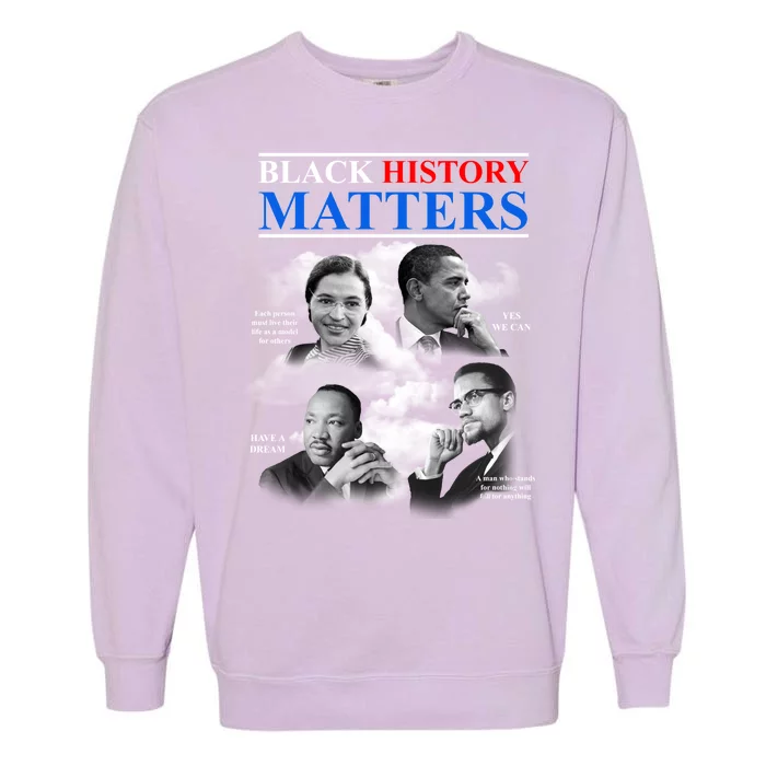 Black History Matters Garment-Dyed Sweatshirt