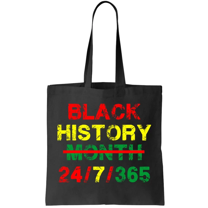 Black History Month 24/7/365 African Melanin Tote Bag