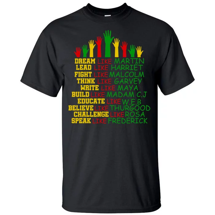 Black History Month Famous Figures Hands Tall T-Shirt