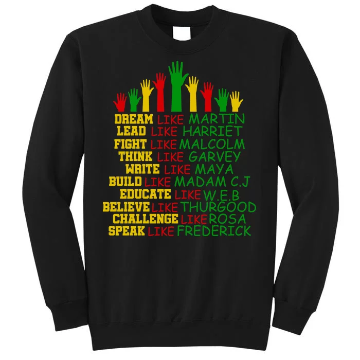 Black History Month Famous Figures Hands Tall Sweatshirt