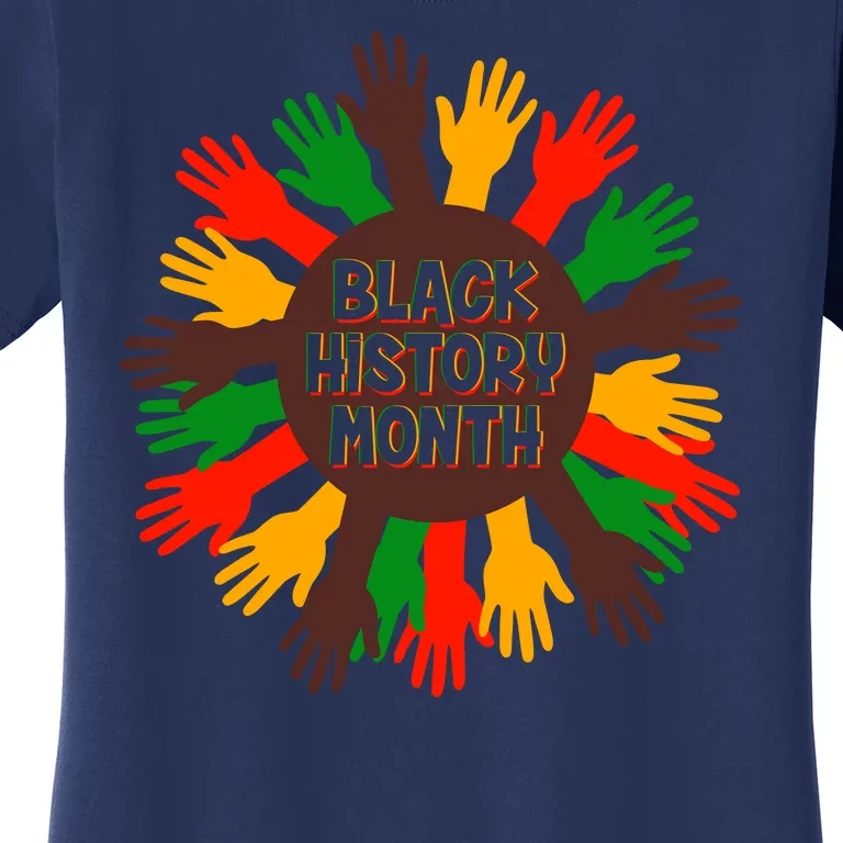 Black History Month Hands Raised Women's T-Shirt