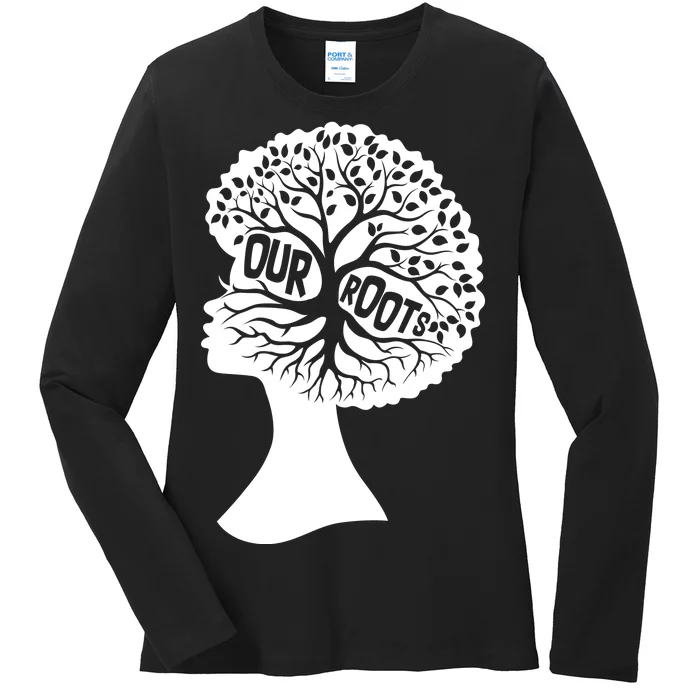 Black History Our Roots Woman Profile Ladies Long Sleeve Shirt