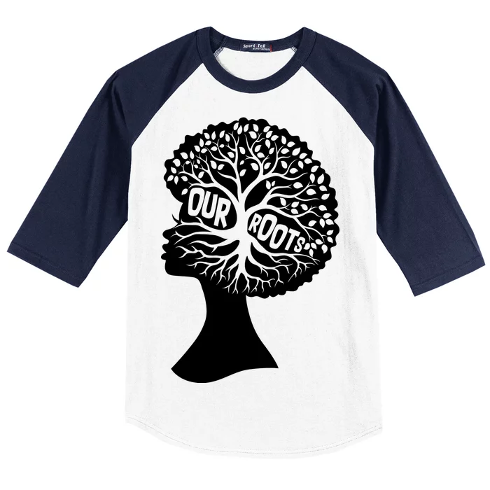 Black History Our Roots Woman Profile Baseball Sleeve Shirt