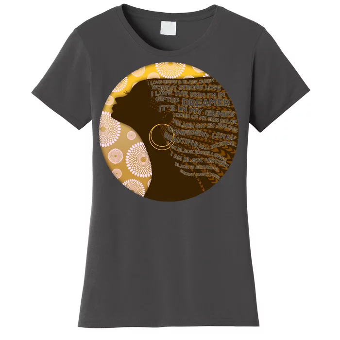 Black History Woman Inspiring Words Of Art Women's T-Shirt