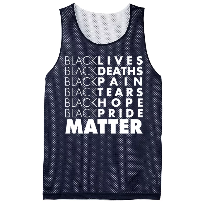 Black Lives Deaths Pain Tears Hope Pride Matter Mesh Reversible Basketball Jersey Tank