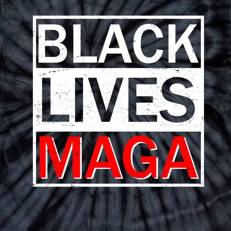 Black Lives MAGA Tie-Dye T-Shirt