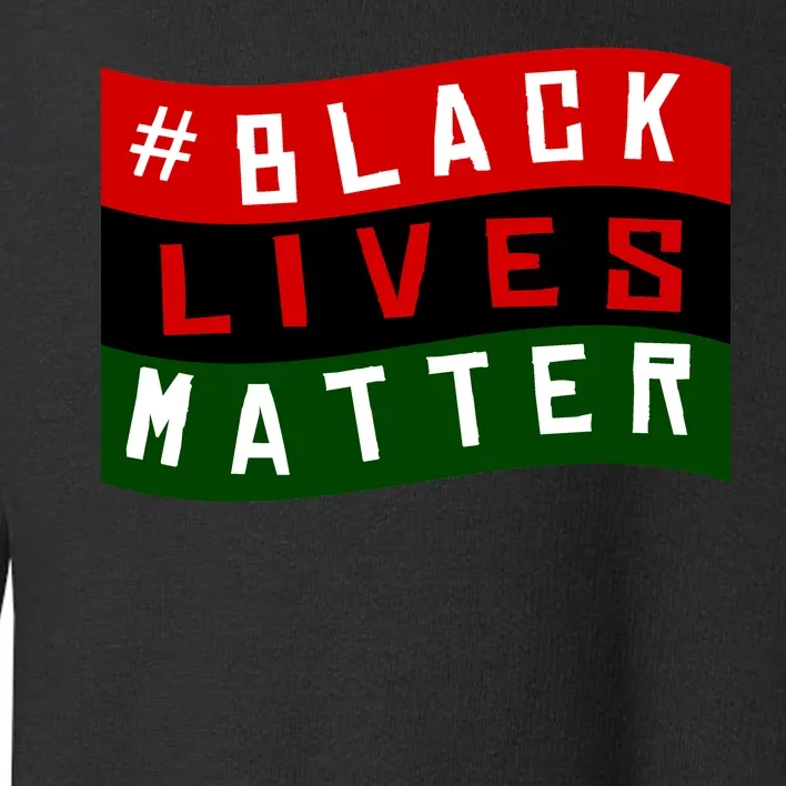 Black Lives Matter African American Flag Toddler Sweatshirt