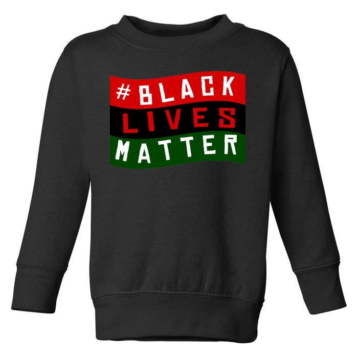 Black Lives Matter African American Flag Toddler Sweatshirt