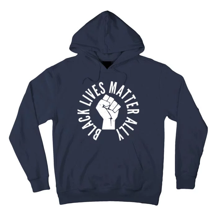 Black Lives Matter Ally Protest Fist Tall Hoodie