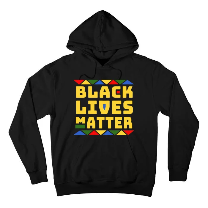 Black Lives Matter Equality Pride Melanin Tall Hoodie