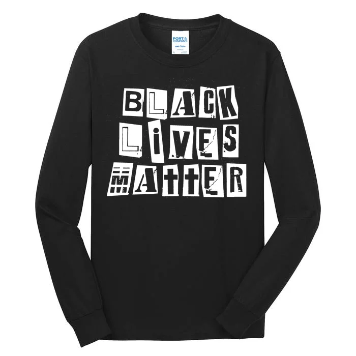 Black Lives Matter Note style Tall Long Sleeve T-Shirt