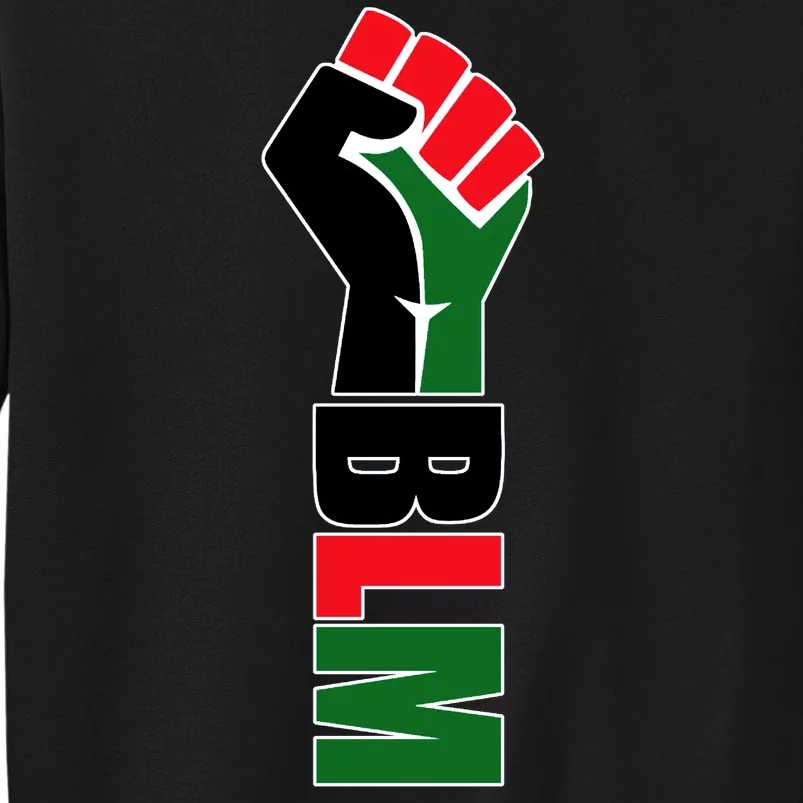 Black Lives Matter Power Fist Tall Sweatshirt