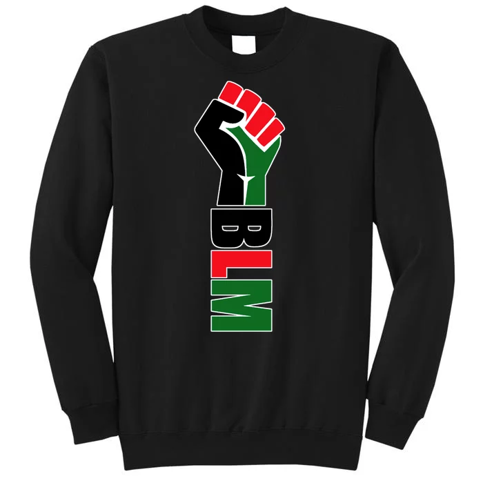 Black Lives Matter Power Fist Tall Sweatshirt