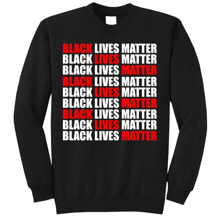 Black Lives Matter Word Mash-Up Design Tall Sweatshirt